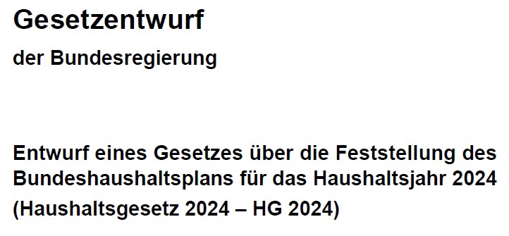 Bund. Haushaltsplan 2024. Gesetzentwurf